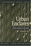 Urban Enclaves (Contemporary Social Issues)