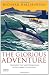 The Glorious Adventure: Through the Mediterranean in the Wake of Odysseus