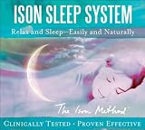 The Ison Sleep System: Relax and Sleep -- Easily and Naturally