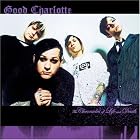 Click here to buy Chronicles of Life and Death by  Good Charlotte .