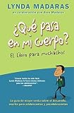Que pasa en mi cuerpo? El libro para muchachos: La gu?a de mayor venta sobre el desarrollo, escrita para adolescentes y preadolescentes (What's Happening to My Body?) by Lynda Madaras (2012-12-18)