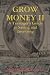 GROW MONEY II - A Teenager's Guide to Saving and Investing