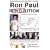 Economics, the Social Order, and the Ron Paul Revolution