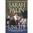 Sarah Palin Uncut