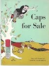 Caps for Sale - A tale of a peddler, some monkeys, and their monkey business