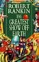 The Greatest Show Off Earth