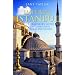 Imperial Istanbul: A Traveller's Guide: Includes Iznik, Bursa and Edirne