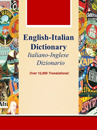 Produkt-Bild: English-Italian Dictionary, Italiano-Inglese Dizionario (Over 12,000 Translations! Learn How to Speak Italian Language Tools)