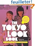 The Tokyo Look Book: Stylish to Spect...
