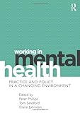 Working in mental health : practice and policy in a changing environment