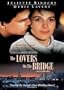 The Lovers on the Bridge