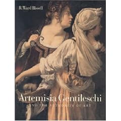 Artemisia Gentileschi and the Authority of Art: Critical Reading and Catalogue Raisonne