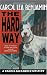 The Hard Way: A Rachel Alexander Mystery (Rachel Alexander & Dash Mysteries)