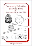Secondary Selection Practice Tests for Eleven and Twelve-year-olds (Secondary Selection Portfolio)