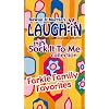 Rowan & Martin's Laugh-In - The Sock It To Me Collection: Farkle Family Favorites