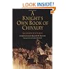 A Knight's Own Book of Chivalry (The Middle Ages Series)