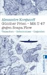G�nther Prien: Mit U 47 gegen Scapa F...