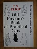 Old Possums Book of Practical Cats