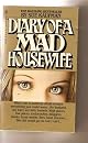 Diary of a Mad Housewife: A Novel