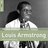 The Rough Guide to Louis Armstrong: Reborn and Remastered