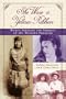She Wore a Yellow Ribbon: Women Soldiers and Patriots of the Western Frontier