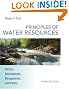 Principles of Water Resources: History, Development, Management, and Policy