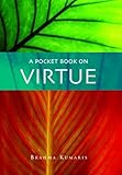 A pocket book on virtue