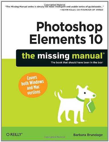 Photoshop Elements 10: The Missing Manual
