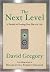 The Next Level: A Parable of Finding Your Place in Life