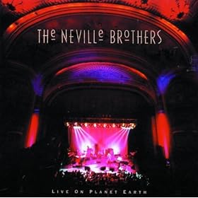 Neville Brothers - Live On Planet Earth