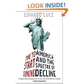 Time To Start Thinking: America and the Spectre of Decline