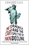 Time To Start Thinking: America and the Spectre of Decline