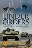 Under Orders: A Spiritual Handbook for Military Personal