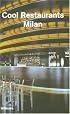 Cool Restaurants Milan (Cool Restaurants)
