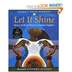 Let It Shine: Stories of Black Women Freedom Fighters