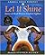 Let it shine: Stories of  Black women freedom fighters