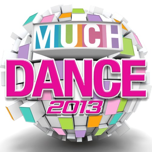 VA-Much Dance 2013-2012-C4 Download