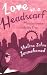 Love in a Headscarf: Muslim woman seeks the One