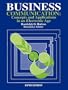 Business Communication: Concepts and Applications in an Electronic Age