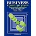 Business Communication: Concepts and Applications in an Electronic Age