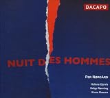 Revue Da Capo  / Per Nørgård: Nuit des Hommes