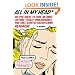 All in My Head: An Epic Quest to Cure an Unrelenting, Totally Unreasonable, and Only Slightly Enlightening Headache