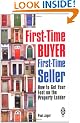 First-Time Buyer: First-Time Seller: How to Get Your Foot on the Property Ladder