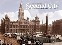 Second City: Glasgow Photographs 1860-1960