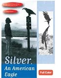 51tsuU5vBcL. SL160  Silver, an American Eagle