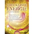 Checkliste Energie - Sieben Strategien, wie Sie Burn-out und Energieverlust kosmisch-energetisch heilen