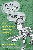 Dog Tags Yapping: The World War II Letters of a Combat GI
