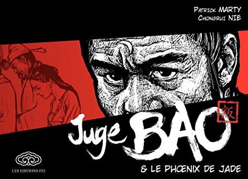 Juge Bao - tome 1 - Juge Bao & le phœnix de jade Juge Bao - tome 1 - Juge Bao & le phœnix de jade
