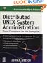 Distributed UNIX System Administration; Team Procedures for the Enterprise