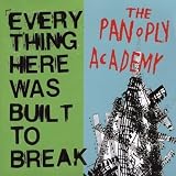 Everything Here Was Built to Break